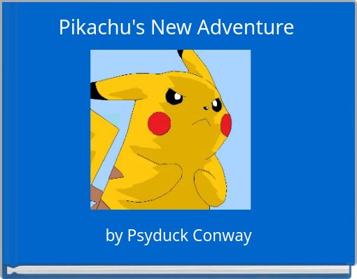 Pikachu's New Adventure