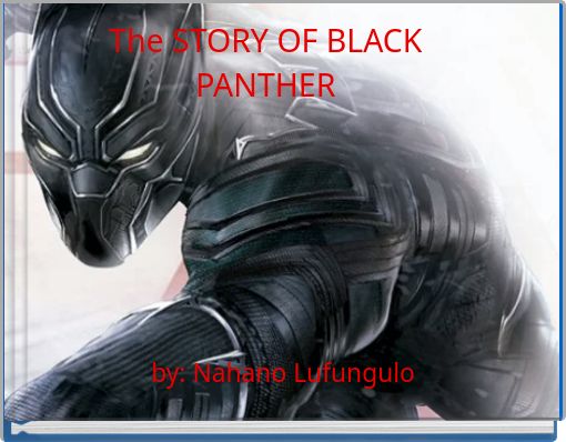 The STORY OF BLACK PANTHER