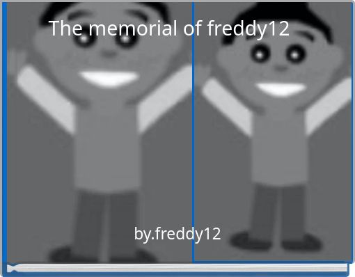 The memorial of freddy12