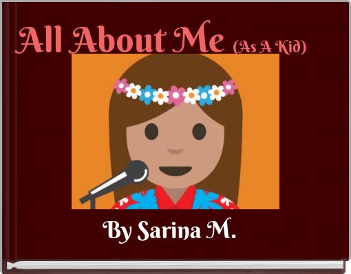 All About Me (As A Kid)