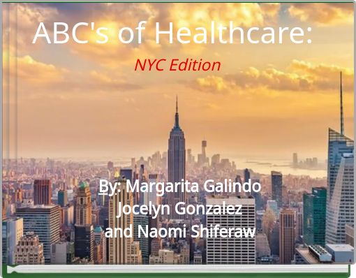 ABC's of Healthcare: NYC Edition