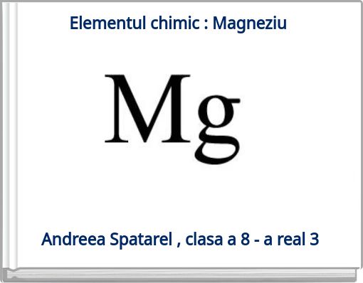 Elementul chimic : Magneziu