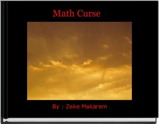 "Math Curse" - Free stories online. Create books for kids | StoryJumper