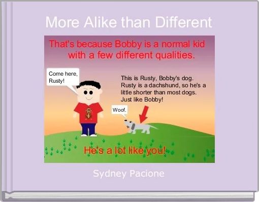 More Alike than Different