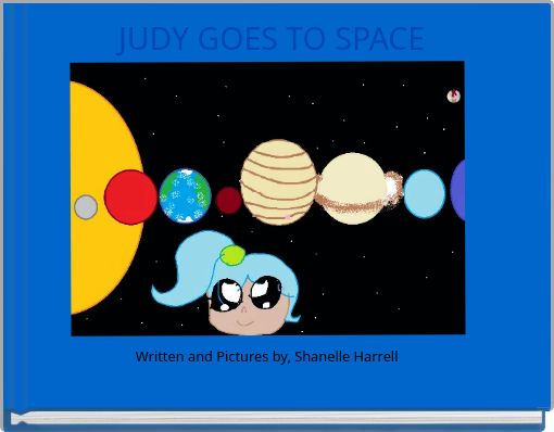 JUDY GOES TO SPACE