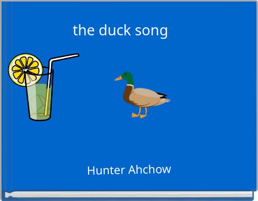 the duck song