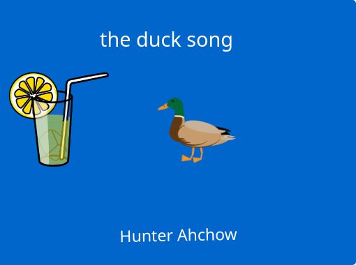 The Duck Song Free Books Children S Stories Online Storyjumper