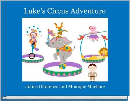 Luke's Circus Adventure