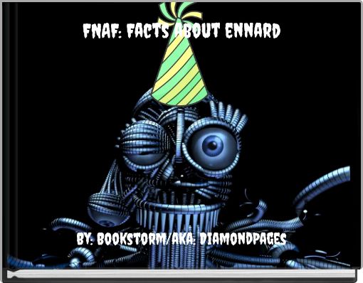 FNAF: Facts about ennard