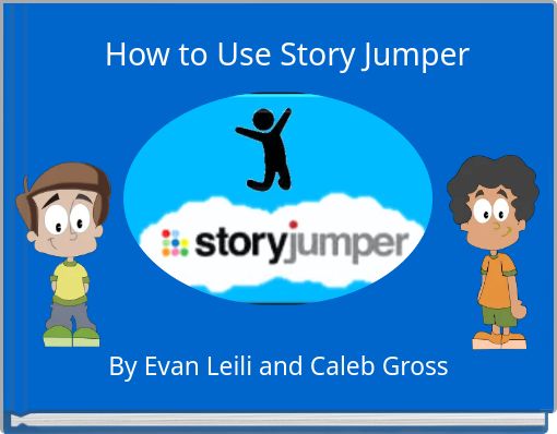 How to Use Story Jumper