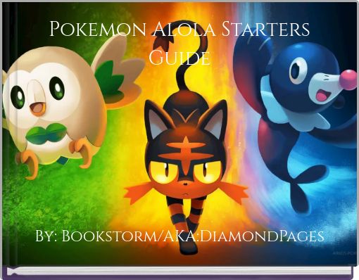 Pokemon Alola Starters Guide