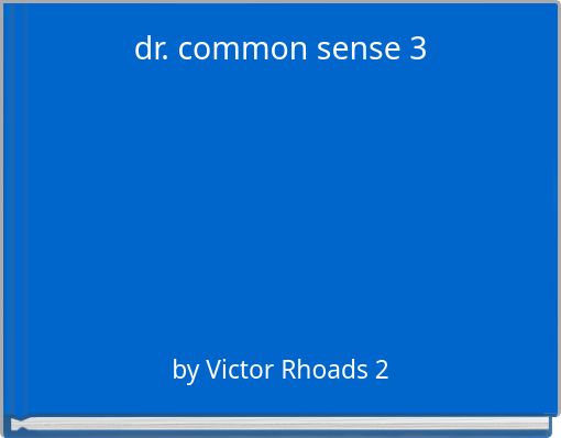 dr. common sense 3