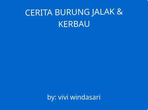 Cerita Burung Jalak Kerbau Free Books Children S Stories
