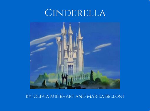"Cinderella" - Free stories online. Create books for kids | StoryJumper