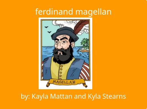 ferdinand magellan - Free stories online. Create books for kids