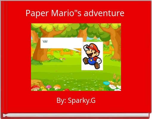 Paper Mario"s adventure