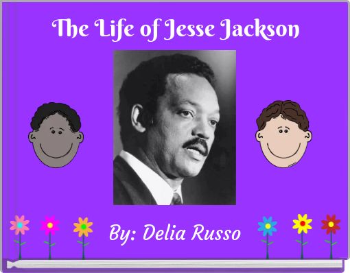 The Life of Jesse Jackson