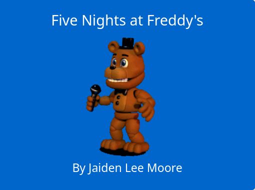 FNAF 5 - Free stories online. Create books for kids