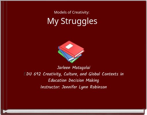 Models of Creativity: My Struggles