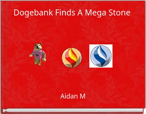 Dogebank Finds A Mega Stone