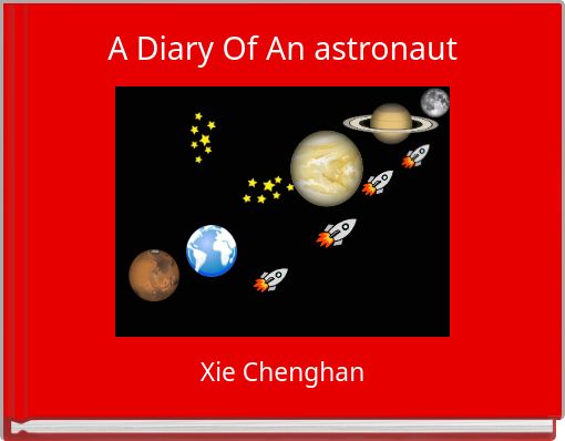 A Diary Of An astronaut