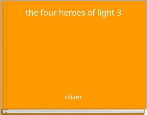 the four heroes of light 3