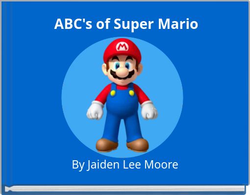 ABC's of Super Mario