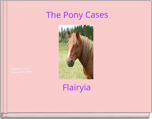 The Pony CasesFlairyia