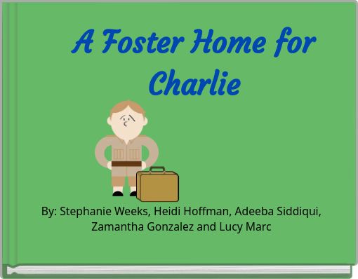 A Foster Home for Charlie