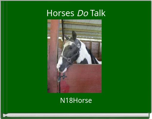 Horses Do Talk