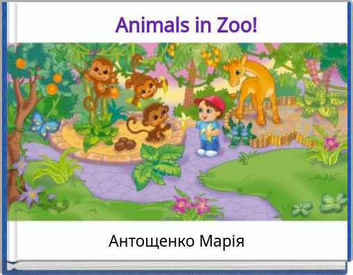 Animals in Zoo!