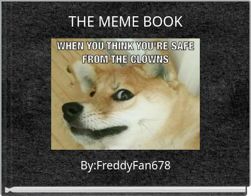 The Meme Book Free Stories Online Create Books For Kids