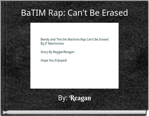 BaTIM Rap: Can't Be Erased