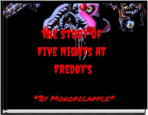 The Story of Five Nights at Freddy's