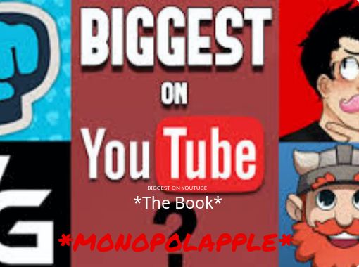 Biggest On Youtube The Book Free Stories Online Create Books