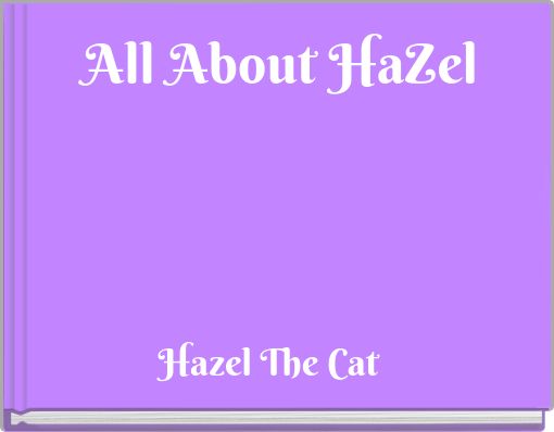 All About HaZel