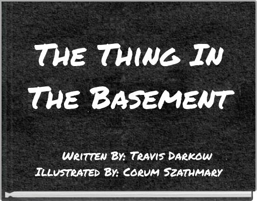 The Thing In The Basement