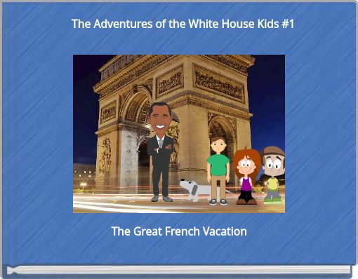 The Adventures of the White House Kids #1
