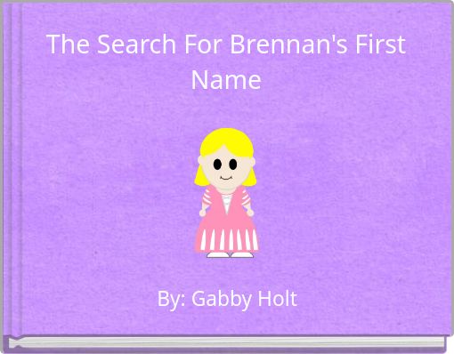 The Search For Brennan's First Name