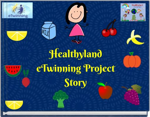 HealthylandeTwinning ProjectStory