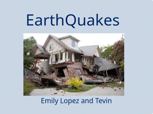 "EarthQuakes" - Free stories online. Create books for kids | StoryJumper