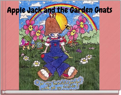 Apple Jack  and the Garden Gnats