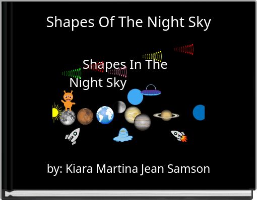 Shapes Of The Night Sky