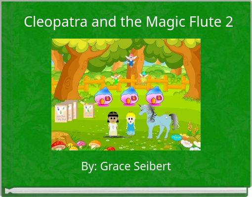 Cleopatra and the Magic Flute 2