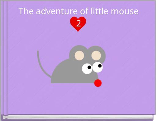 The adventure of little mouse2
