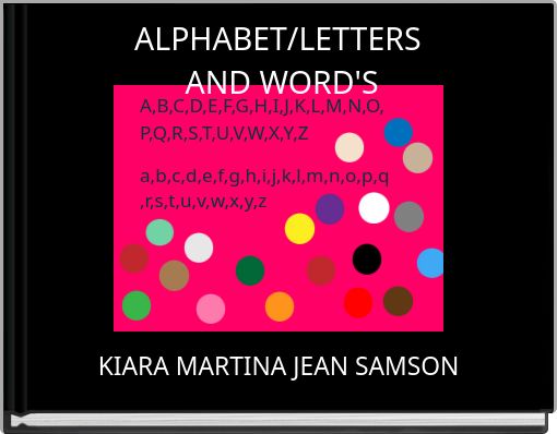 ALPHABET/LETTERS AND WORD'S