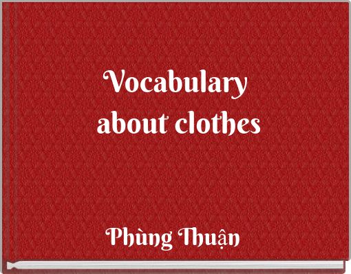Vocabulary about clothes