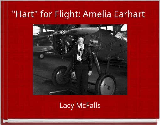"Hart" for Flight: Amelia Earhart