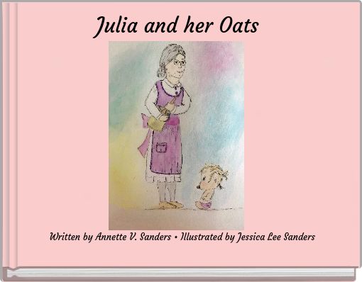 Julia and her Oats