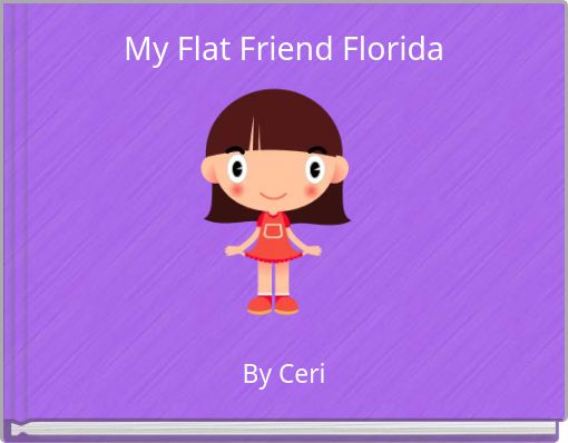 My Flat Friend Florida